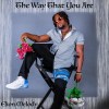 Elion Melody "The Way That You Are"