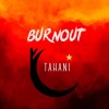 Tahani-Burnout
