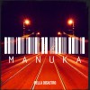 Bella Disastro - Manuka