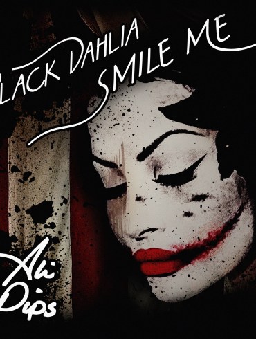 Ali Pips, Veronique Lenore Persi - Black Dahlia Smile Me