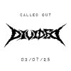 divided - called out