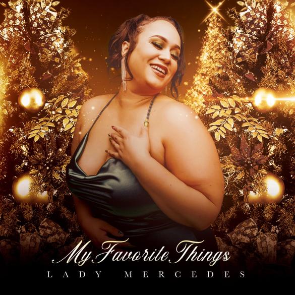 Lady Mercedes' My Favorite Things