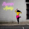Yael Lanciano’s Runnin’ Away