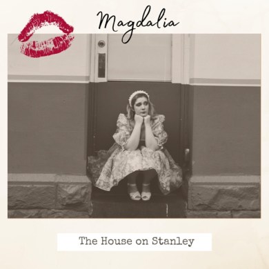 Magdalia - The House On Stanley