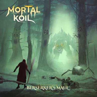 Mortal Koil - Berserker's Maul