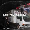 Tre K - Not For Nothing
