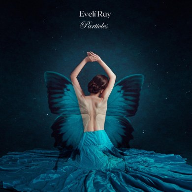 Evelí Ray-Particles