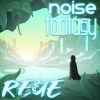 Reue - Noise Fantasy | Electronic Escape 