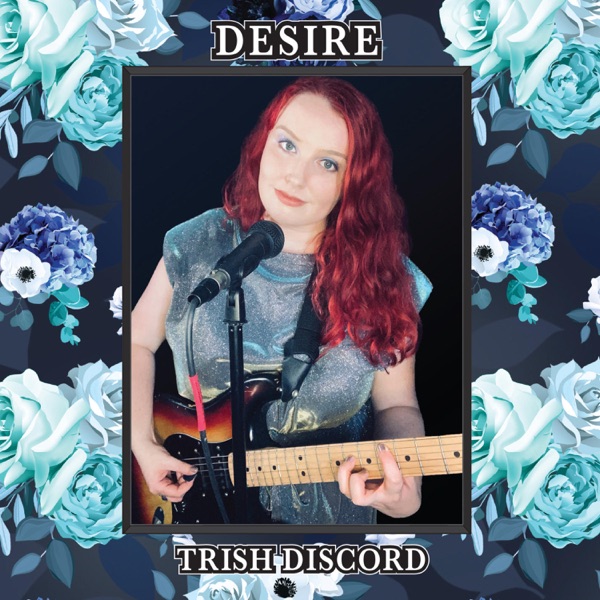 Trish Discord - Desire