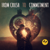 From Crush To Commitment Spotify playlist